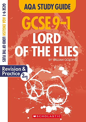 Lord of the Flies: GCSE Revision Guide and Practice Book for AQA English Literature with free app (GCSE Grades 9-1 Study Guides) von Scholastic