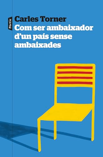 Com ser ambaixador d'un país sense ambaixades (P.VISIONS) von Editorial Pòrtic