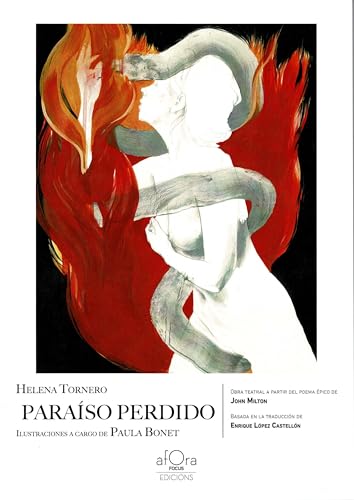Paraíso perdido: Obra teatral a partir del poema épico de John Milton (Afora) von Editorial Comanegra S.L.