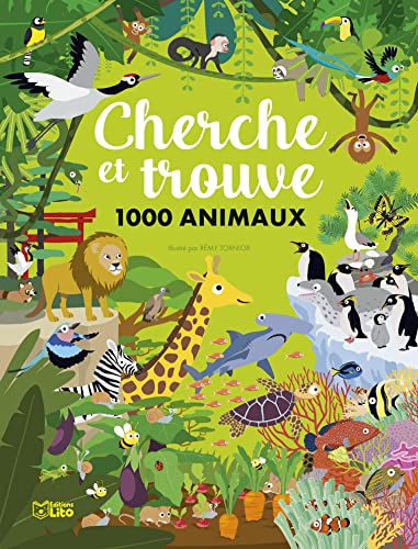 Mon grand cherche et trouve - Cherche et trouve 1000 animaux - Dès 6 ans