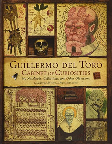Guillermo Del Toro - Cabinet of Curiosities: My Notebooks, Collections, and Other Obsessions