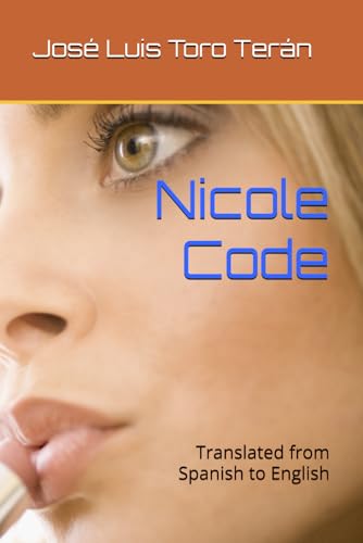 Nicole Code: Translated from Spanish to English von Independently published
