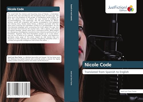 Nicole Code: Translated from Spanish to English von JustFiction Edition