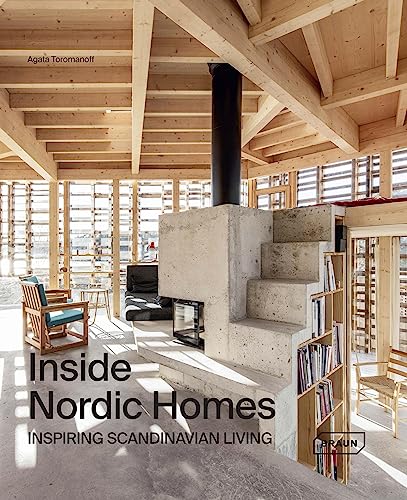 Inside Nordic Homes: Inspiring Scandinavian Living Inside Nordic Homes: Inspiring Scandinavian Living von Braun