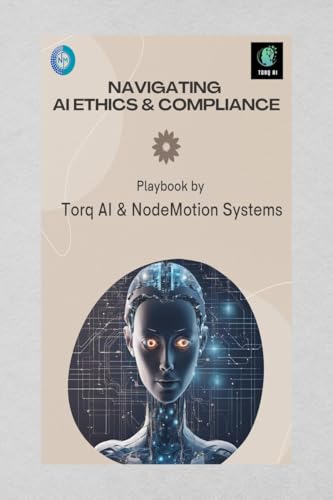 Navigating AI Ethics and Compliance von Notion Press