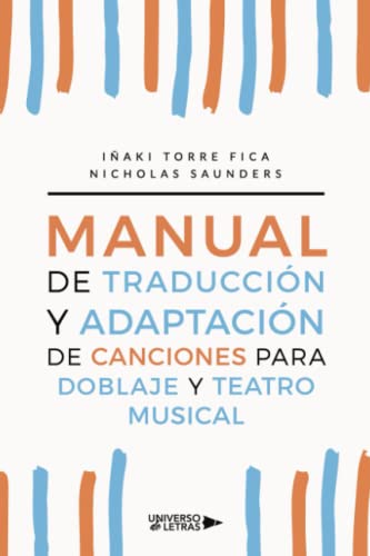 Manual de traducción y adaptación de canciones para doblaje y teatro musical