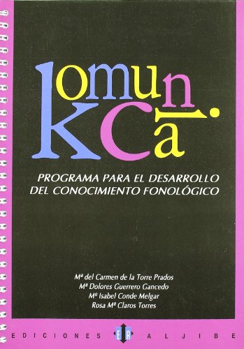 Komunika : programa para el desarrollo del conocimiento fonológico von Ediciones Aljibe, S.L.