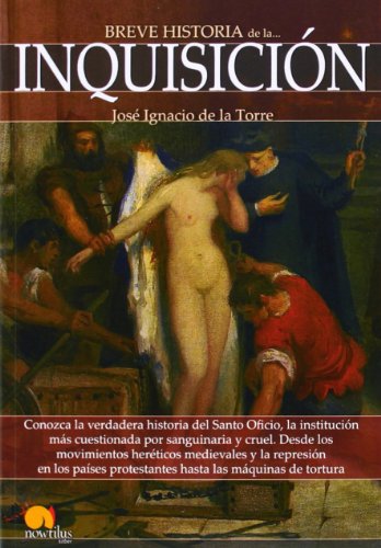 Breve historia de la Inquisición (Narrativa Nowtilus)