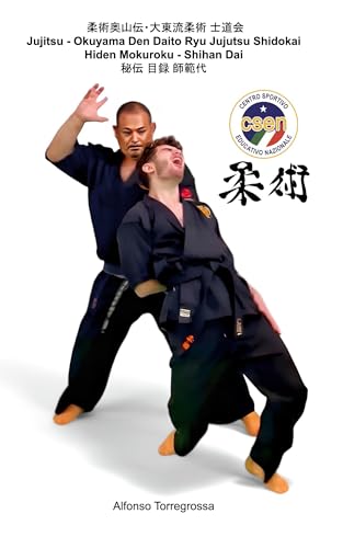 Jujitsu Okuyama Den Daito Ryu Shidokai: Okuyama den von Blurb