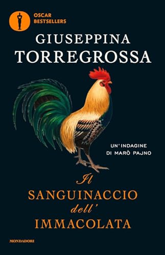Il sanguinaccio dell'Immacolata. Un'indagine di Marò Pajno (Oscar bestsellers)