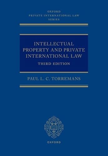 Intellectual Property and Private International Law (Oxford Private International Law)