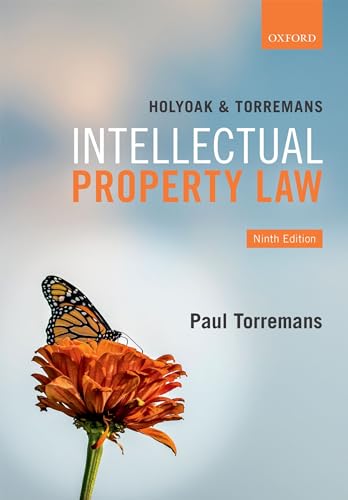 Holyoak and Torremans Intellectual Property Law von Oxford University Press