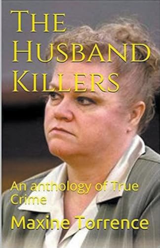 The Husband Killers An Anthology of True Crime von Trellis Publishing
