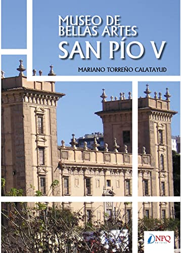La colección de pintura del Museo de Bellas Artes de Valencia von Npq Editores