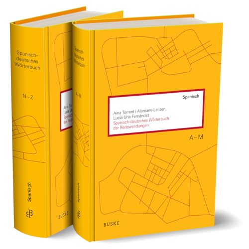 Spanisch-deutsches Wörterbuch der Redewendungen: Über 23.000 spanische Phraseme (inklusive Varianten), 11.600 Einträge, 13.700 Bedeutungen, 3.800 Stichwörter und 18.800 Beispiele