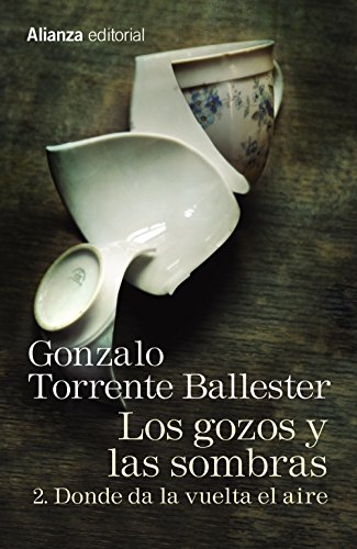 Los gozos y las sombras : donde da la vuelta el aire (13/20) von Alianza Editorial