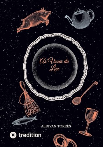 As Vozes da Luz: DE As Vozes da Luz: DE von tredition