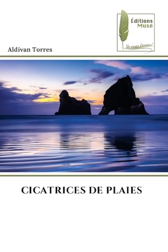CICATRICES DE PLAIES von Éditions Muse