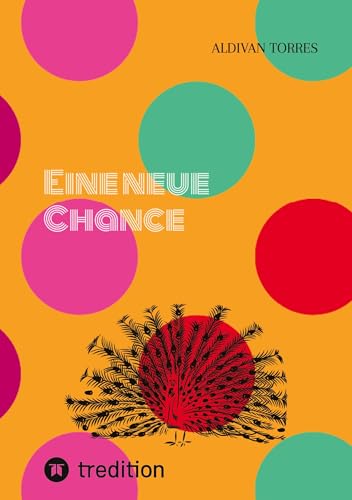 Eine neue Chance: DE Eine neue Chance: DE von tredition