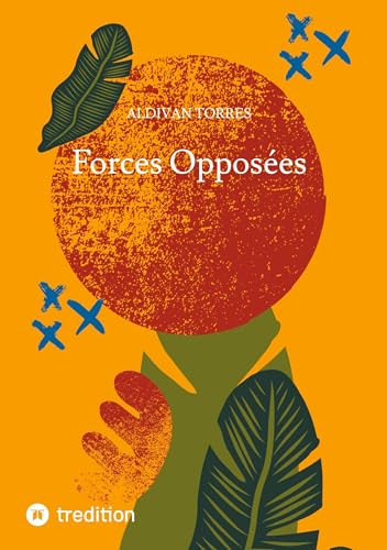 Forces Opposées: DE Forces Opposées: DE von tredition