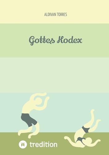 Gottes Kodex Gottes Kodex von tredition
