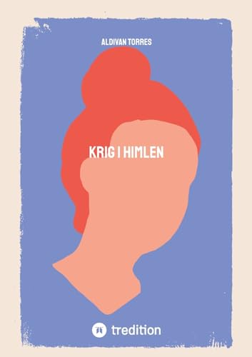 Krig i Himlen: DE Krig i Himlen: DE von tredition
