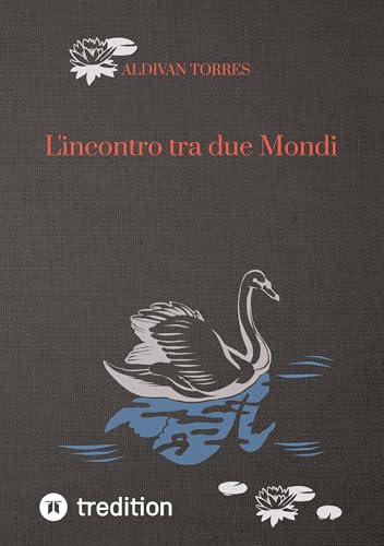 L'incontro tra due Mondi: DE L'incontro tra due Mondi: DE von tredition