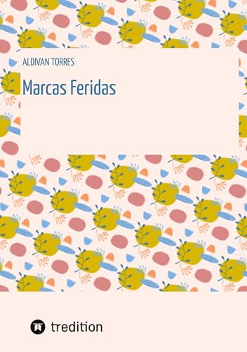 Marcas Feridas: DE Marcas Feridas: DE von tredition