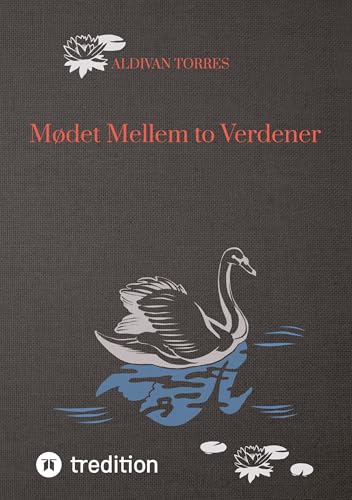 Mødet Mellem to Verdener Mødet Mellem to Verdener von tredition