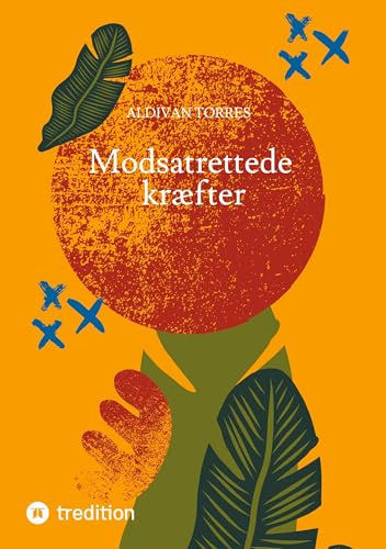 Modsatrettede kræfter Modsatrettede kræfter von tredition