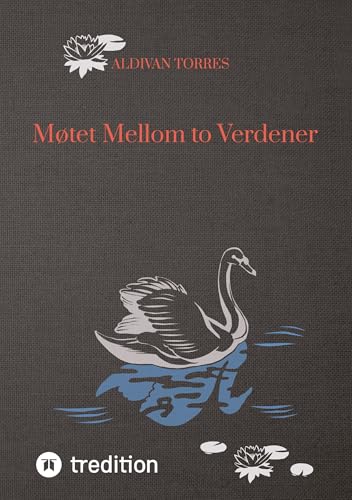 Møtet Mellom to Verdener Møtet Mellom to Verdener von tredition