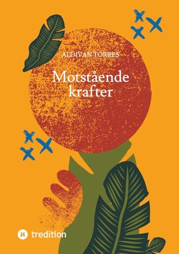Motstående krafter Motstående krafter von tredition