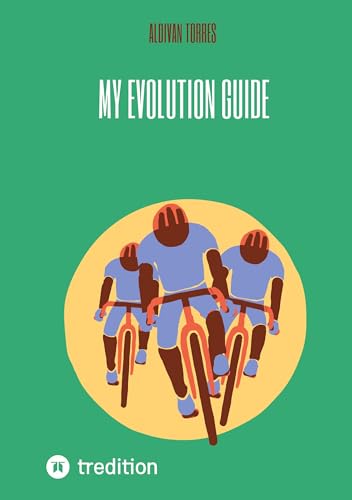 My Evolution Guide My Evolution Guide von tredition