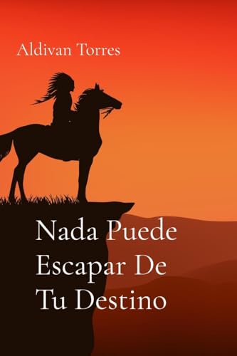 Nada Puede Escapar De Tu Destino von aldivan teixeira torres