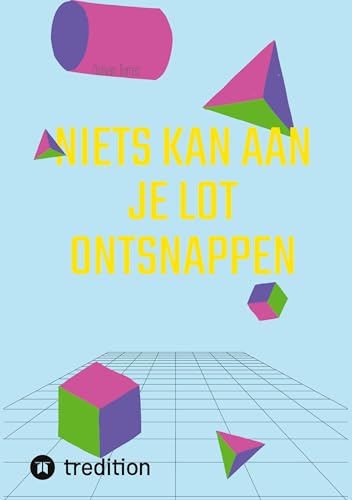 Niets Kan Aan Je Lot Ontsnappen: DE Niets Kan Aan Je Lot Ontsnappen: DE von tredition
