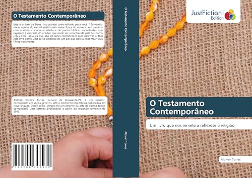 O Testamento Contemporâneo: Um livro que nos remete a reflexões e religião von JustFiction Edition