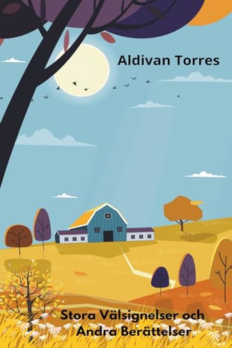 Stora Välsignelser och Andra Berättelser von aldivan teixeira torres