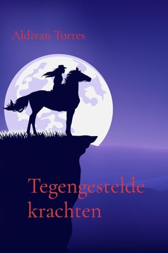 Tegengestelde krachten von aldivan teixeira torres
