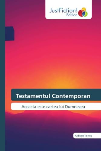 Testamentul Contemporan: Aceasta este cartea lui Dumnezeu