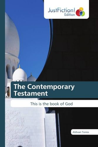 The Contemporary Testament: This is the book of God The Contemporary Testament: This is the book of God von JustFiction Edition