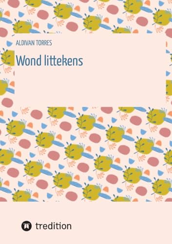 Wond littekens: DE Wond littekens: DE von tredition