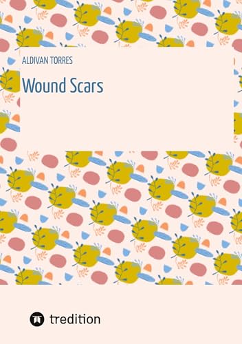Wound Scars: DE Wound Scars: DE von tredition