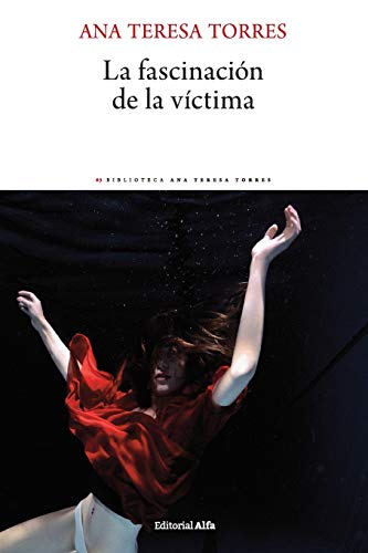La fascinación de la víctima von Editorial Alfa