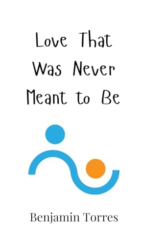 Love That Was Never Meant to Be von Creative Arts Management OÜ