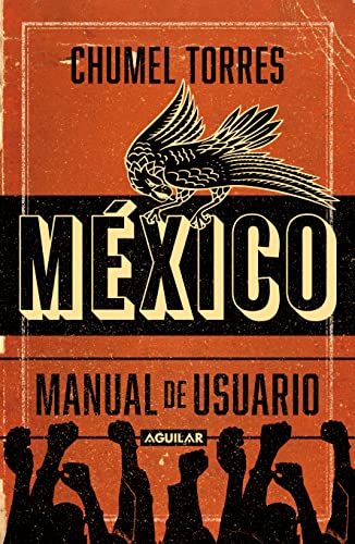 México, manual de usuario / Mexico, User Manual: Manual De Usuario / User Manual von Aguilar