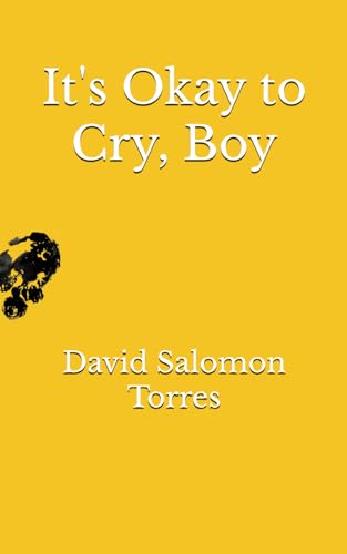 It's Okay to Cry, Boy von Independently published
