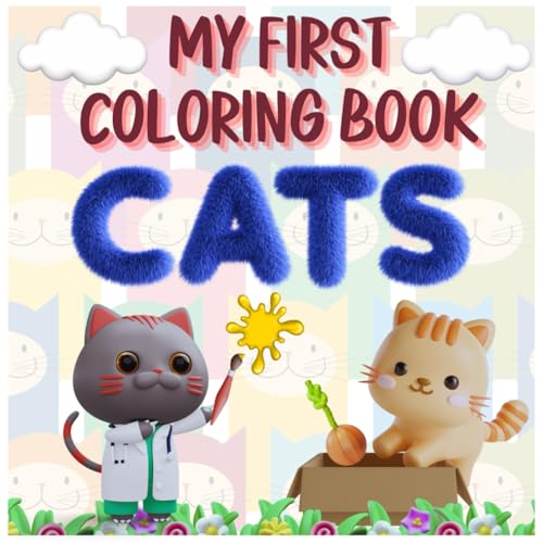 My First Coloring Book: Cats von Independently published