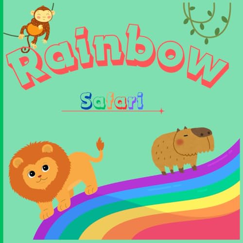 Rainbow Safari: Exciting adventure through the jungle with this fun and engaging coloring book! Perfect for kids of all ages who love to explore
