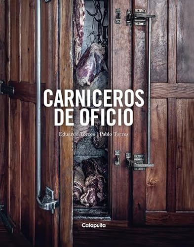 Carniceros de oficio (Adultos) von Catapulta Editores