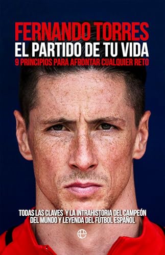 El partido de tu vida: 9 principios para afrontar cualquier reto von LA ESFERA DE LOS LIBROS, S.L.